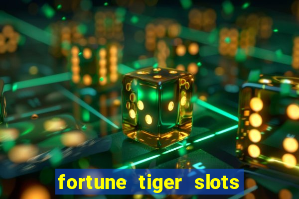 fortune tiger slots vip 3